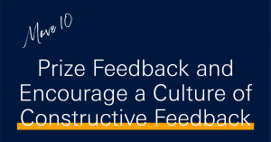 10 moves to boost productivity in 2021 - Prize feedback and encourage a culture of constructive feedback