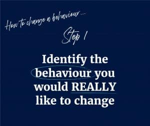 How to change a behaviour