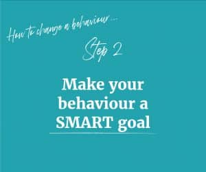 How to change a behaviour