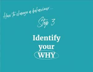 How to change a behaviour