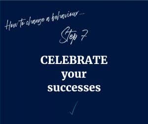 How to change a behaviour